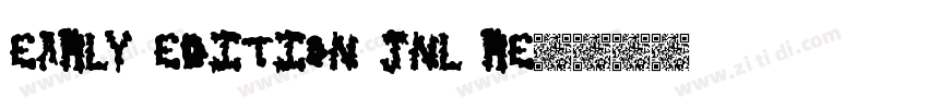 Early Edition JNL Re字体转换